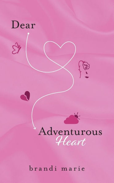 Dear Adventurous Heart