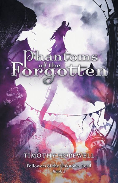 Phantoms of the Forgotten