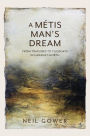 A Metis Man's Dream: From Traplines to Tugboats in Canada's North