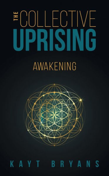 The Collective Uprising: Awakening