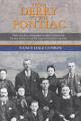 From Derry to the Pontiac: How the Dales Journeyed to the Canadas and Helped to Found the Village of Shawville, Quebec