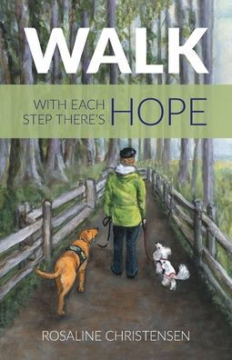 Walk: With Each Step There's Hope