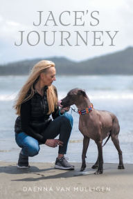 Title: Jace's Journey, Author: Daenna Van Mulligen