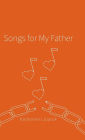 Songs for My Father