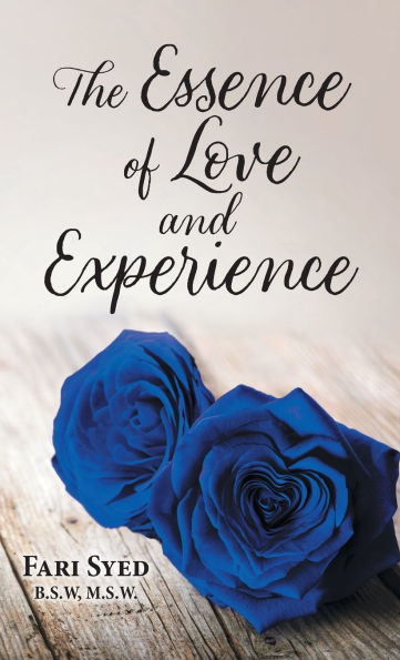The Essence of Love and Experience
