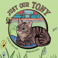 Title: Just Our Tony, Author: Maureen Rose Wilkie