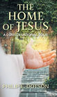 The Home of Jesus: A Conversational Tour