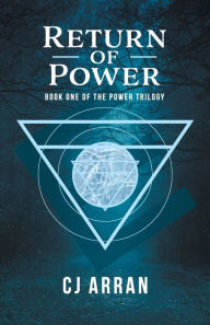 Title: Return of Power, Author: Cj Arran