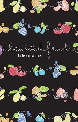 Bruised Fruit