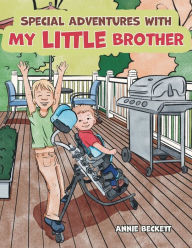 Title: Special Adventures with My Little Brother, Author: Annie Beckett
