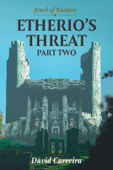 Jewel of Nazleen: Etherio's Threat