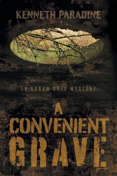 A Convenient Grave: An Abram Cole Mystery