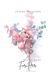 Title: Bridal Book For Her, Author: Janice Smith