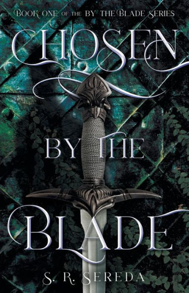 Chosen by the Blade