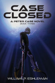 Title: Case Closed, Author: William P. Eshleman