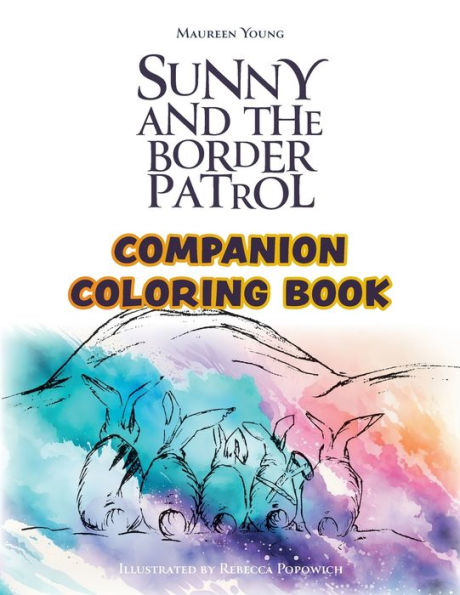 Sunny and the Border Patrol Companion Coloring Book: The Eastside Series
