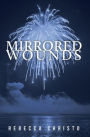 Mirrored Wounds