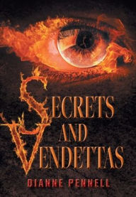 Title: Secrets and Vendettas, Author: Dianne Pennell