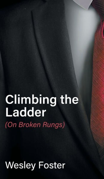 Climbing the Ladder: (On Broken Rungs)