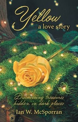 Yellow a love story: Discovering treasures hidden dark places