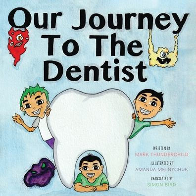 Our Journey to the Dentist