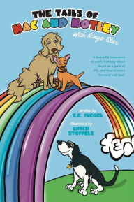 Title: The Tails of Mac and Motley: With Ringo Star, Author: E E Flegel