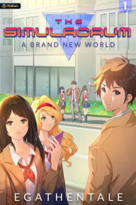 Title: A Brand New World: A Slice-of-Life Urban Fantasy, Author: Egathentale