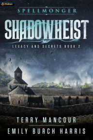 Title: Shadowheist, Author: Terry Mancour