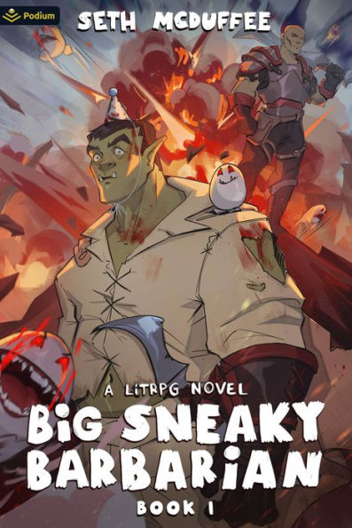 Big Sneaky Barbarian: A LitRPG Novel