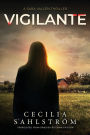 Vigilante: A Sara VallÃ¯Â¿Â½n Thriller