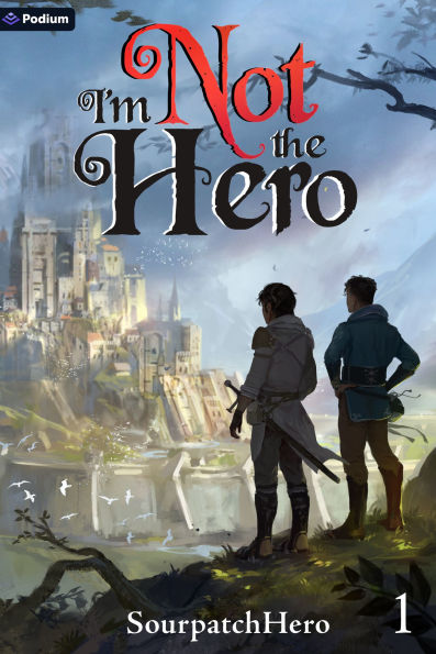 I'm Not the Hero: An Isekai Litrpg