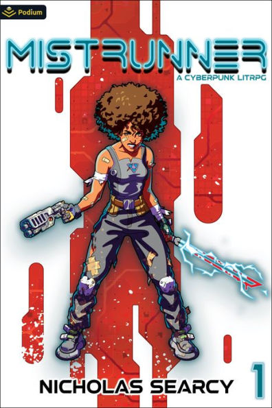 Mistrunner: A Cyberpunk LitRPG