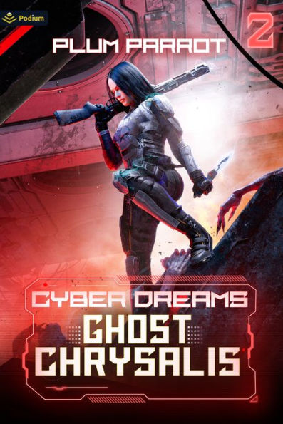 Ghost Chrysalis: A Cyberpunk LitRPG