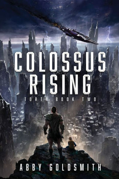 Colossus Rising: A Dark Sci-Fi Epic Fantasy