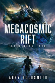Title: Megacosmic Rift: A Dark Sci-Fi Epic Fantasy, Author: Abby Goldsmith