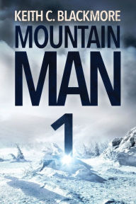 Title: Mountain Man, Author: Keith C. Blackmore