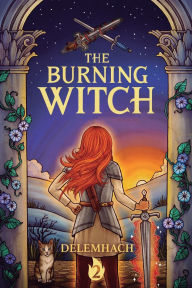 Kindle books to download The Burning Witch 2  by Delemhach