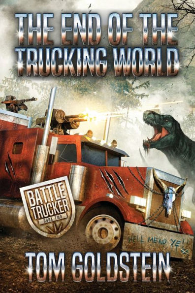 The End of the Trucking World: An Apocalypse LitRPG