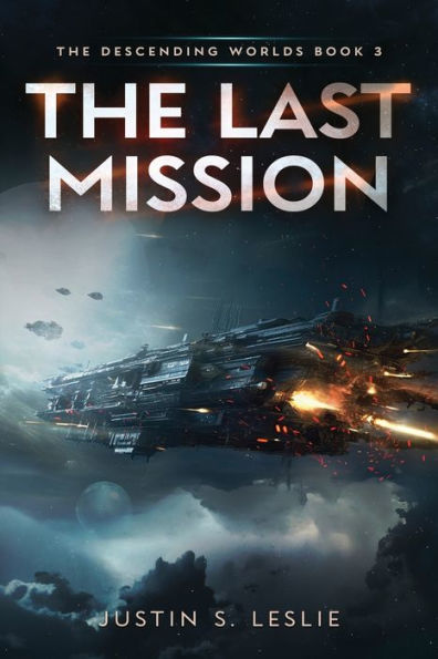 The Last Mission: A Military Sci-Fi Adventure
