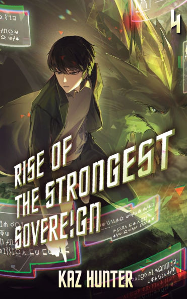 Rise of the Strongest Sovereign 4: A Post-Apocalyptic LitRPG