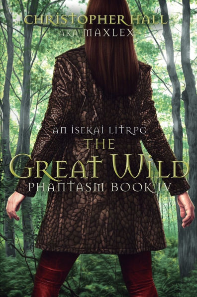 The Great Wild: An Isekai LitRPG
