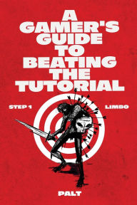 Title: Step 1: Limbo: A LitRPG Adventure, Author: Palt