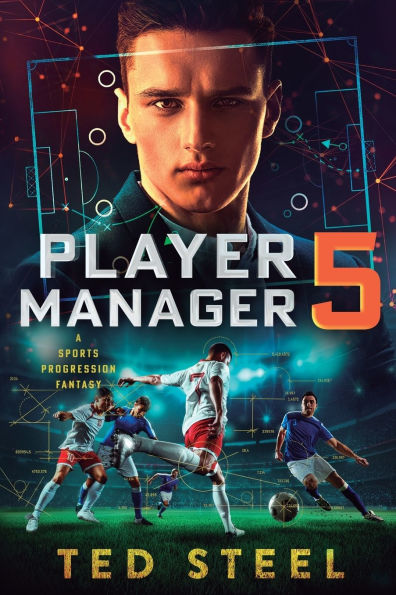 Player Manager 5: A Sports Progression Fantasy
