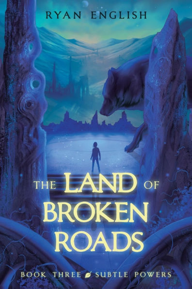 Subtle Powers: A High Fantasy Adventure