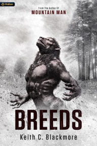 Title: Breeds, Author: Keith C Blackmore