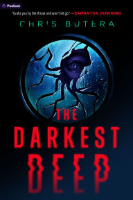 Free downloads audio books ipods The Darkest Deep: A Novel 9781039488786 by Chris Butera MOBI