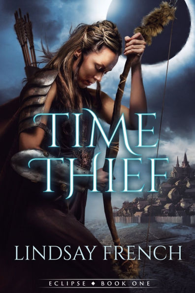 Time Thief: A Sci-Fi Romantasy