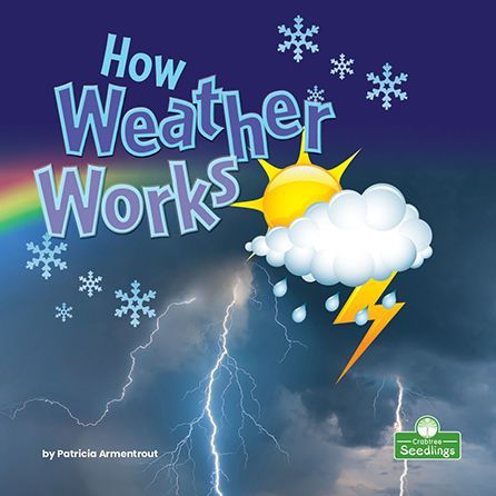 How Weather Works by Patricia Armentrout, Paperback | Barnes & Noble®