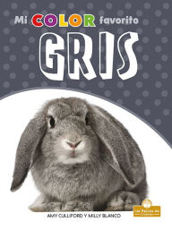 Title: Gris (Gray), Author: Amy Culliford