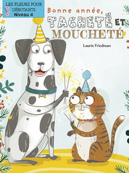 Bonne annee, Tachete et Mouchetee! (Happy New Year, Spots and Stripes!)